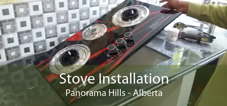 Stove Installation Panorama Hills - Alberta