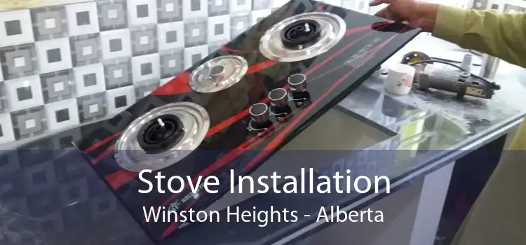 Stove Installation Winston Heights - Alberta