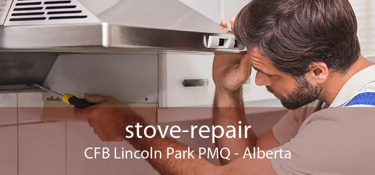 stove-repair CFB Lincoln Park PMQ - Alberta