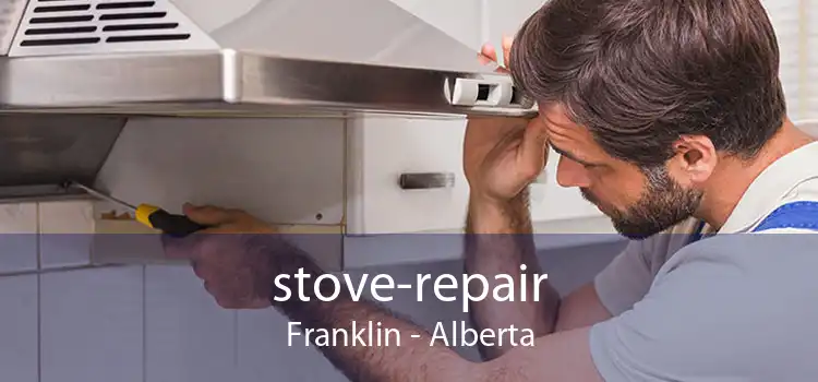 stove-repair Franklin - Alberta