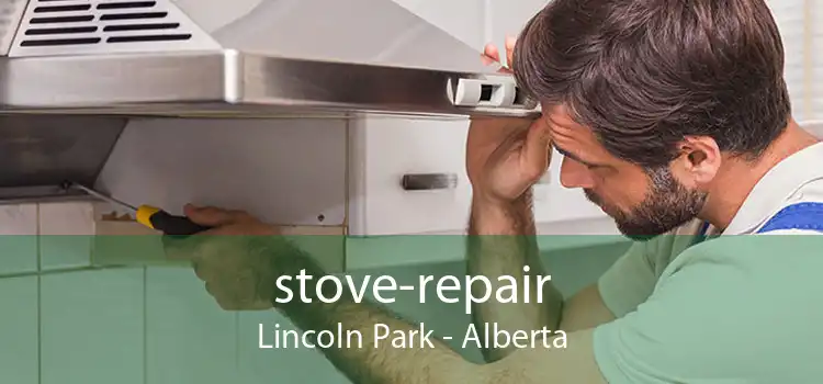 stove-repair Lincoln Park - Alberta