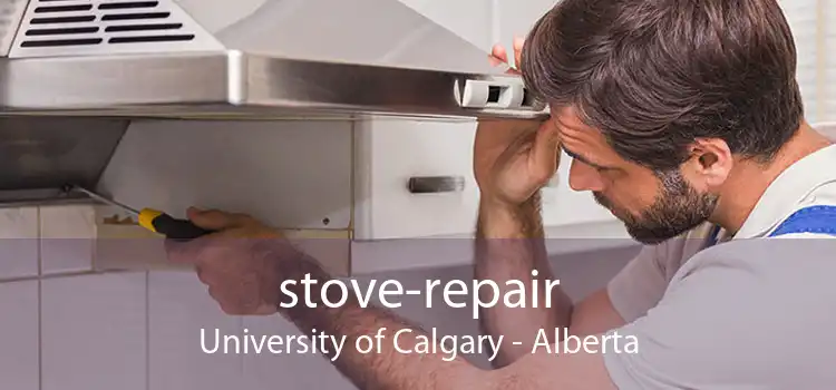 stove-repair University of Calgary - Alberta