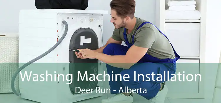 Washing Machine Installation Deer Run - Alberta