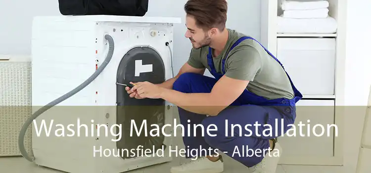 Washing Machine Installation Hounsfield Heights - Alberta