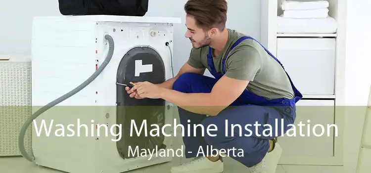 Washing Machine Installation Mayland - Alberta