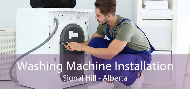 Washing Machine Installation Signal Hill - Alberta