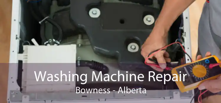 Washing Machine Repair Bowness - Alberta