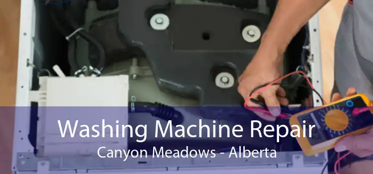 Washing Machine Repair Canyon Meadows - Alberta
