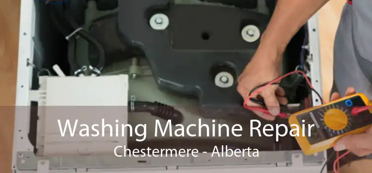 Washing Machine Repair Chestermere - Alberta