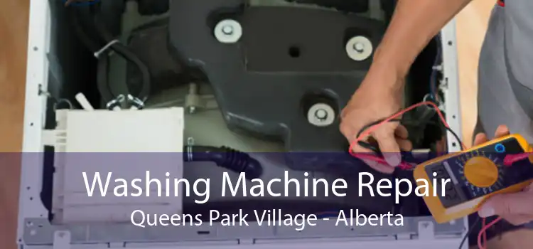 Washing Machine Repair Queens Park Village - Alberta