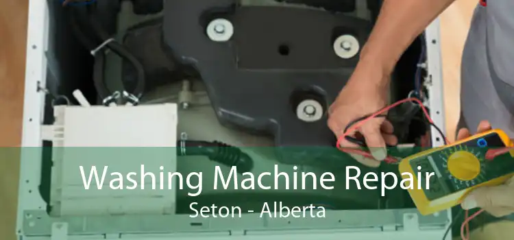 Washing Machine Repair Seton - Alberta