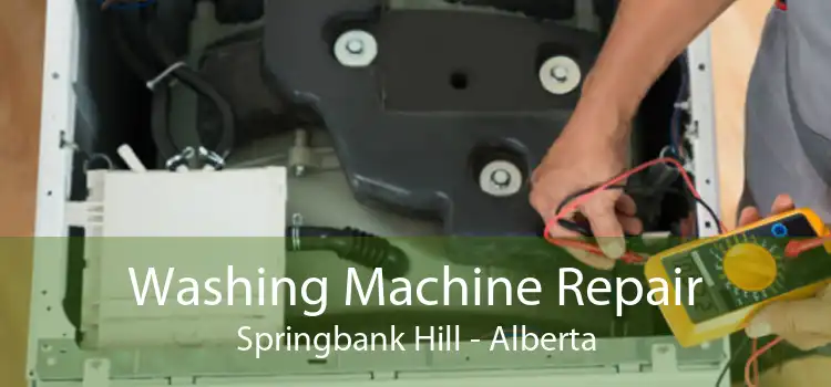 Washing Machine Repair Springbank Hill - Alberta